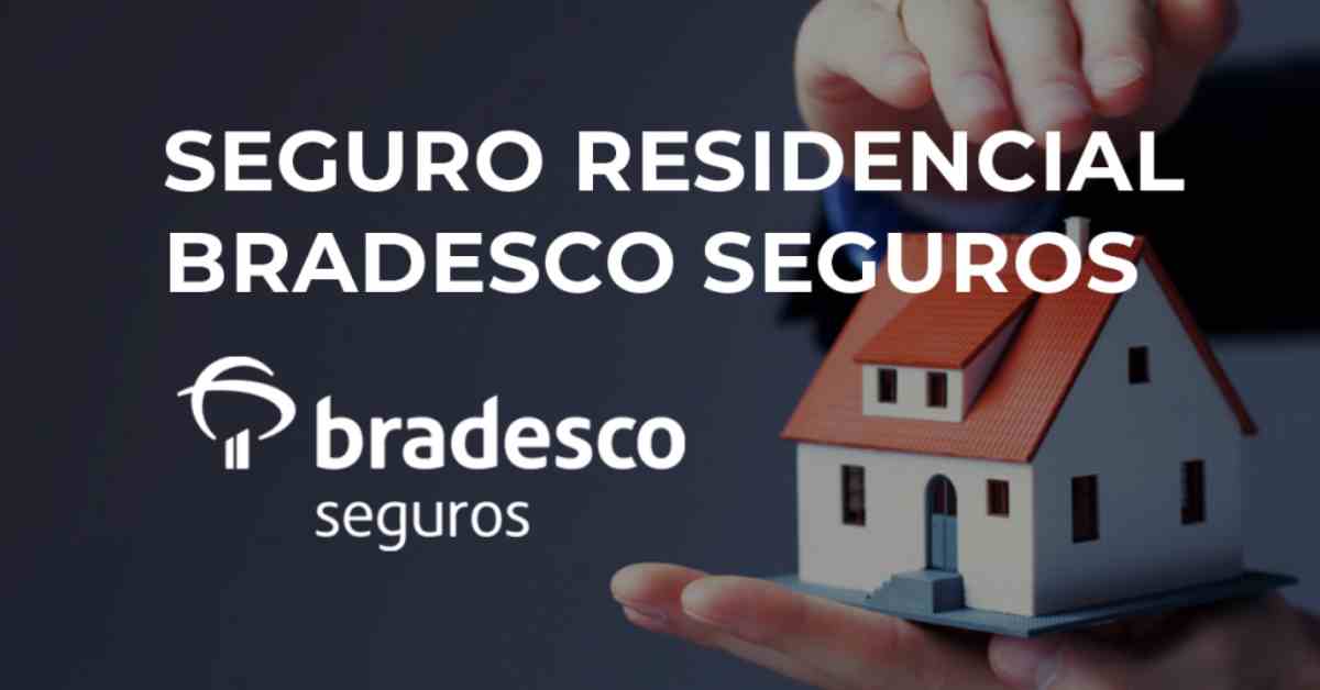 Seguro Residencial Bradesco: O Guia Completo [2026]